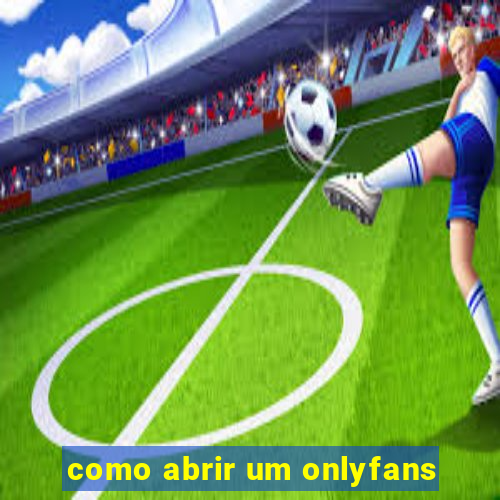 como abrir um onlyfans